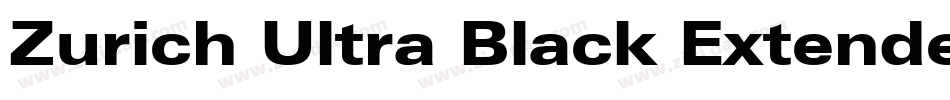 Zurich Ultra Black Extended BT字体转换